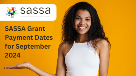 SASSA Grant Payment Dates for September 2024
