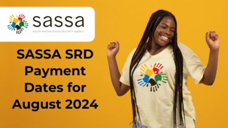 SASSA SRD Payment Dates for August 2024
