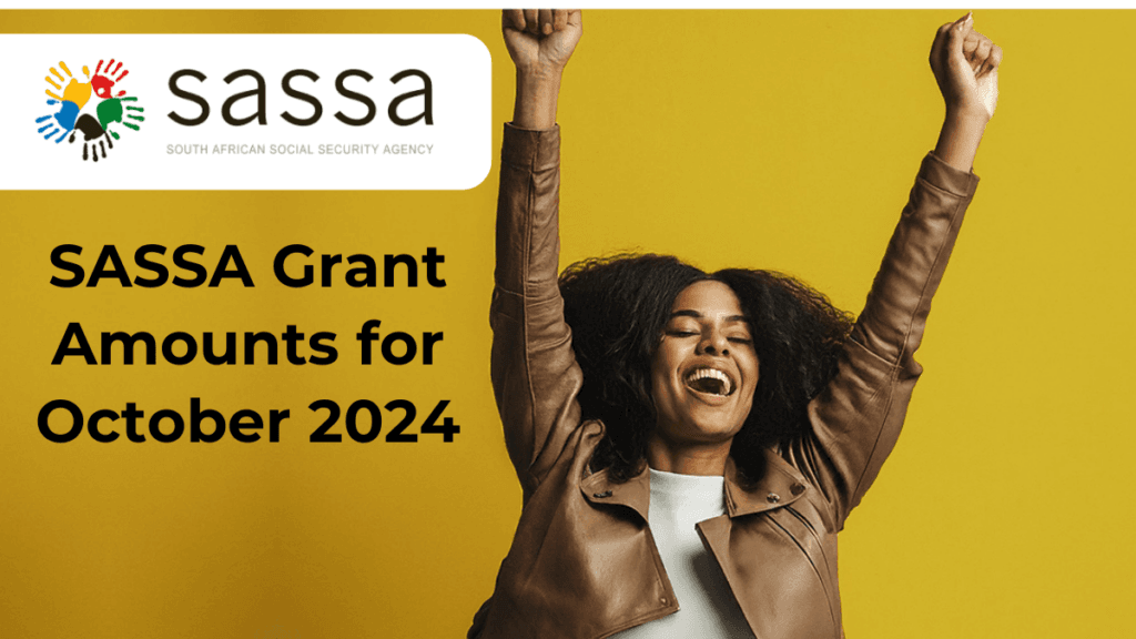 SASSA Grant Amounts for October 2024