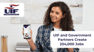 UIF Partners with Government to Create Over 234,000 Jobs